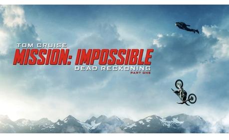CINÉMA : Mission Impossible : Dead Reckoning Partie 1 votre film d’action de l’été
