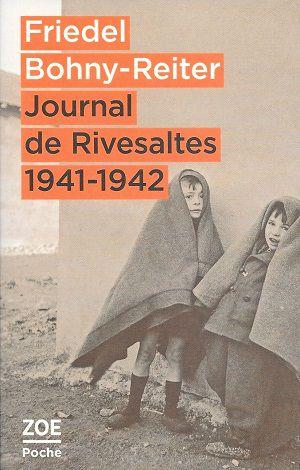 Journal de Rivesaltes 1941-1942, de Friedel Bohny-Reiter