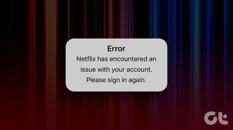 Netflix n'arrête pas de me déconnecter