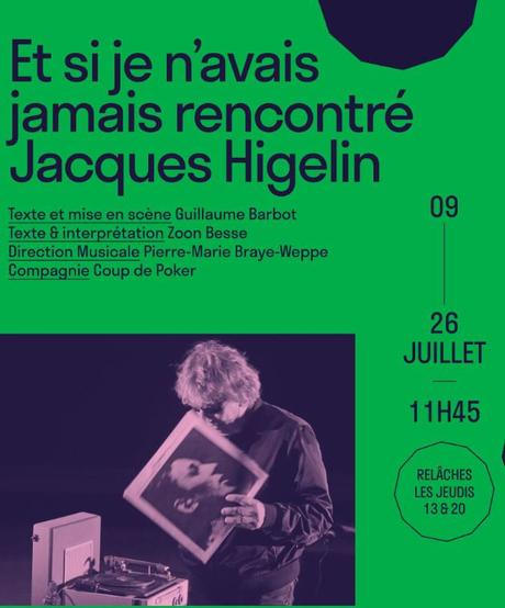 Avignon OFF 2023: QUAND LA MUSIQUE EST BONNE (focus sur 3 spectacles musicaux) higelin