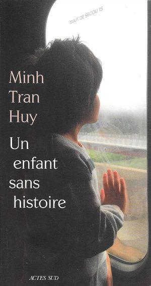 Un enfant sans histoire, de Minh Tran Huy
