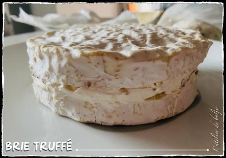 Brie truffé maison et Coulommiers aux fruits secs