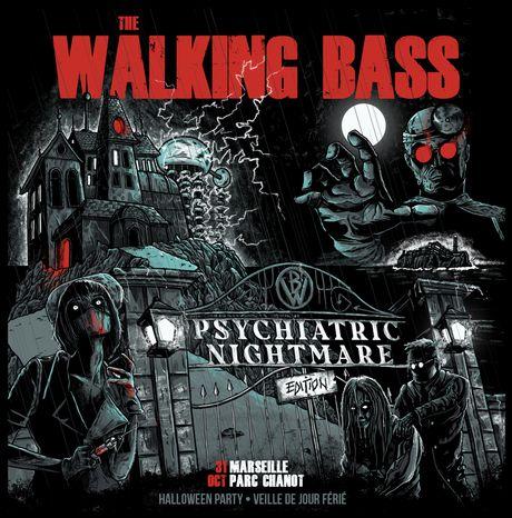 #CONCERT #ELECTRO - THE WALKING BASS Psychiatric Nightmare Edition le 31.10.23 - PARC CHANOT Marseille !