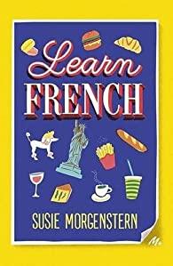 Learn French, Susie Morgenstern Learn French, Susie Morgenstern