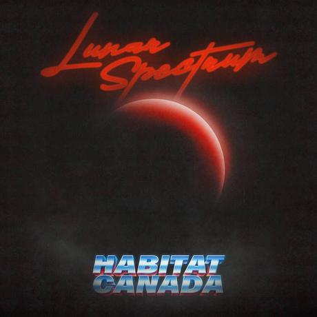 EP -  Lunar Spectrum -  Habitat Canada