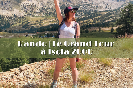 Rando | Le grand tour à Isola 2000