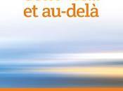 Cette vie... au-delà