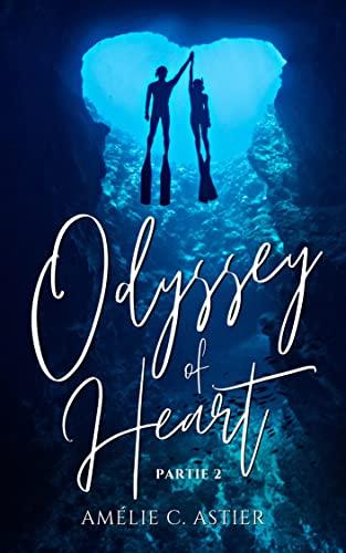 Mon avis sur le second tome de Odyssey of Heart d'Amélie C Astier