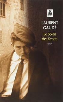 Laurent Gaudé – Le Soleil des Scorta