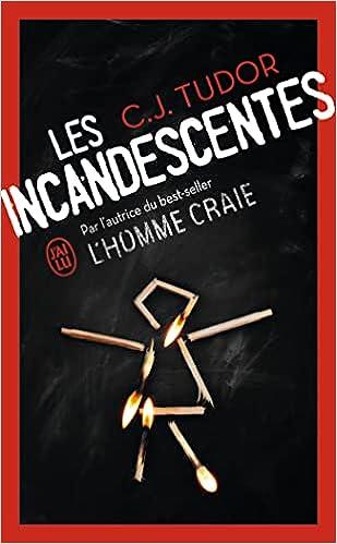 Mon avis sur Les Incandescentes de CJ Tudor Mon avis sur Les Incandescentes de CJ Tudor