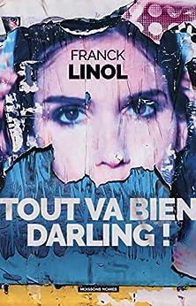 Tout va bien darling ! https://m.media-amazon.com/images/I/51oe0xTBZuL._SY346_.jpg