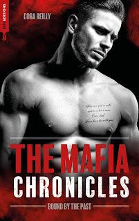 The mafia Chronicles #7 Bound by the past de Cora Reilly