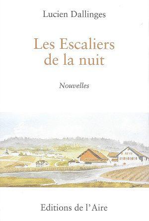 Fièvre - Les Escaliers de la nuit, de Lucien Dallinges Fièvre - Les Escaliers de la nuit, de Lucien Dallinges