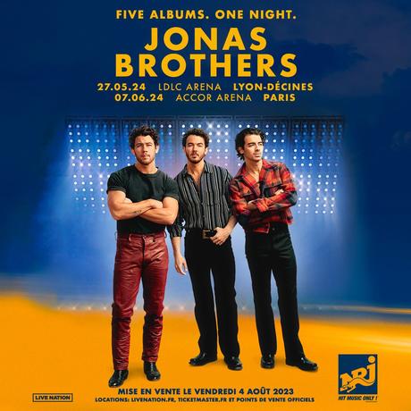 🎤Les Jonas Brothers en concert en France ! le 27 mai 2024 à la LDLC Arena de Lyon, 7 juin à l'Accor Arena de Paris 