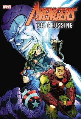 THE AVENGERS : THE CROSSING (LE CROSSOVER LE PLUS DINGUE DES 1990s ?)