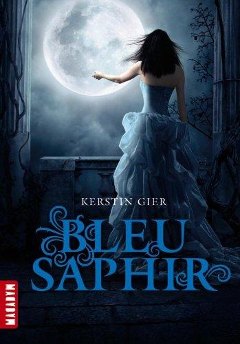 Trilogie des gemmes : Bleu saphir (T.2), Kerstin Gier