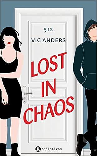 Mon avis sur Lost in Chaos de Vic Anders