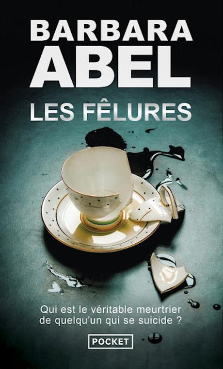 L’été en poche (37): Les fêlures
