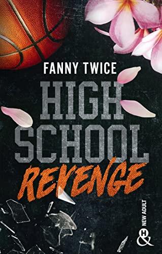 Mon avis sur High School Revenge de Fanny Twice