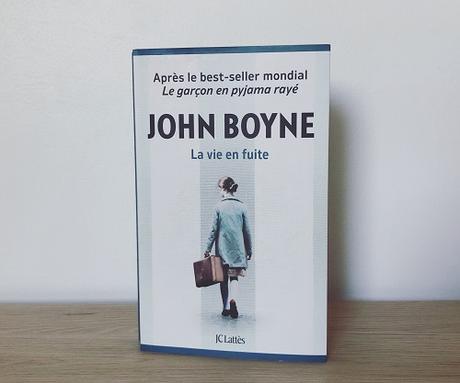 La vie en fuite – John Boyne