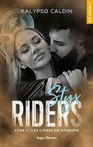 Styx riders – Les limbes de Pandore (tome 5)