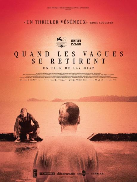 CINEMA : Quand les vagues se retirent de Lav Diaz CINEMA : Quand les vagues se retirent de Lav Diaz