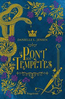 Le pont des tempêtes #1 de Danielle L Jensen