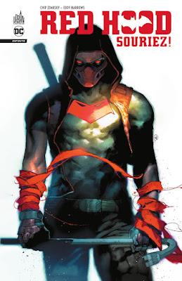 RED HOOD SOURIEZ ! PLEINS FEUX SUR JASON TODD RED HOOD SOURIEZ ! PLEINS FEUX SUR JASON TODD