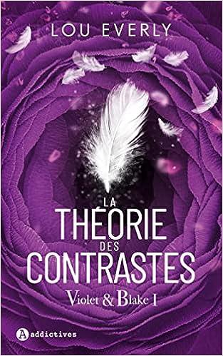 Mon avis sur La théorie des contrastes de Lou Everly