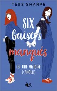 Six baisers manqués (et une histoire d’amour), Tess Sharpe