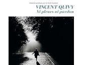 pleurs pardon" Vincent Quivy