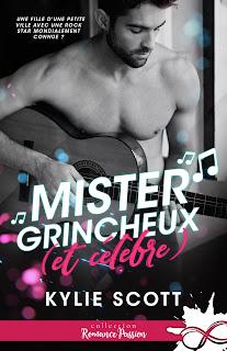 Mister Grincheux ( et célèbre ) de Kylie Scott