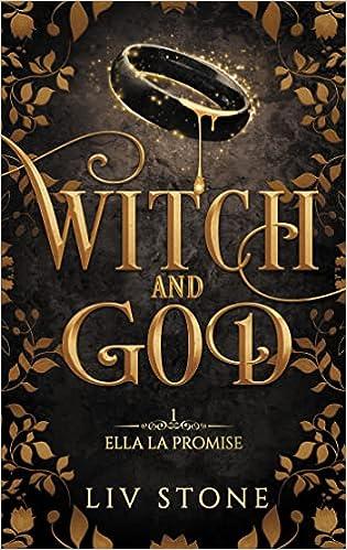 Mon avis sur Witch & God - Ella La Promise de Liv Stone