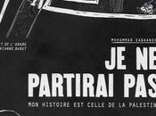 partirai histoire celle Palestine, Mohammad Sabaaneh, traduit l'arabe Marianne Babut