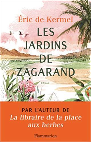 Les Jardins de Zagarand d'Éric de Kermel