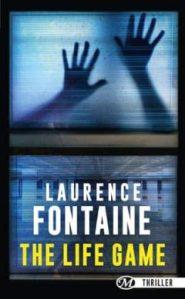The Life Game, Laurence Fontaine