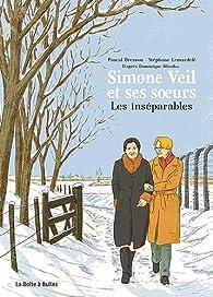Simone Veil et ses soeurs: Les Inséparables par Bresson