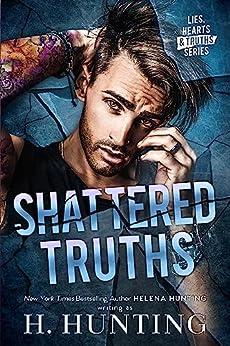 Mon avis sur Shattered Truths d'Helena Hunting