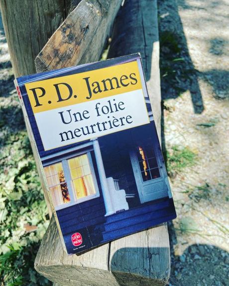 J’ai lu: Une folie meurtrière de P.D. James