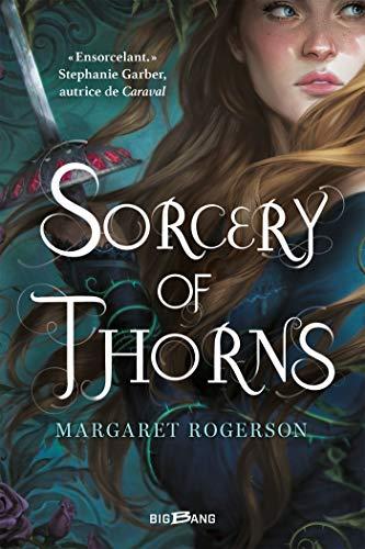 Sorcery of Thorns, tome 1 Sorcery of Thorns, tome 1