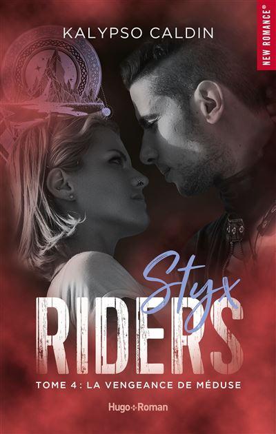 'Styx riders, tome 6 : La trahison de Charon'de Kalypso Caldin