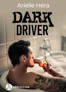 Dark Driver d’Arielle Hera