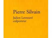 Julien Letrouvé colporteur, Pierre Silvain,